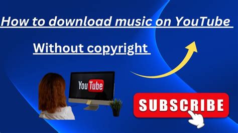 How to Download Music from YouTube to Computer in MP3 Format: A Comprehensive Guide with FAQs